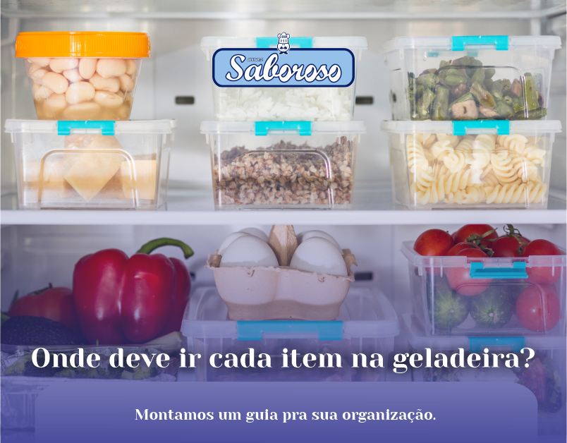 Onde deve ir cada item na geladeira? Montamos um guia pra sua organização.